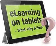 Upside Learning Answers Audience Questions For Its ‘eLearning On Tablets – What, Why & How?’ Webinars