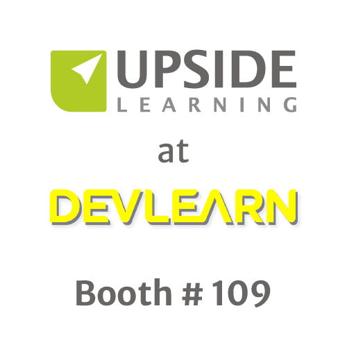 Upside Learning will be exhibiting at DevLearn Conference & Expo from October 26 through 28, 2022