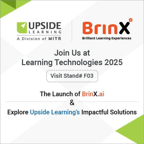 Upside Learning to Exhibit at Learning Technologies 2025; Mitr to Launch BrinX.ai – an AI-Powered Course Creation Service